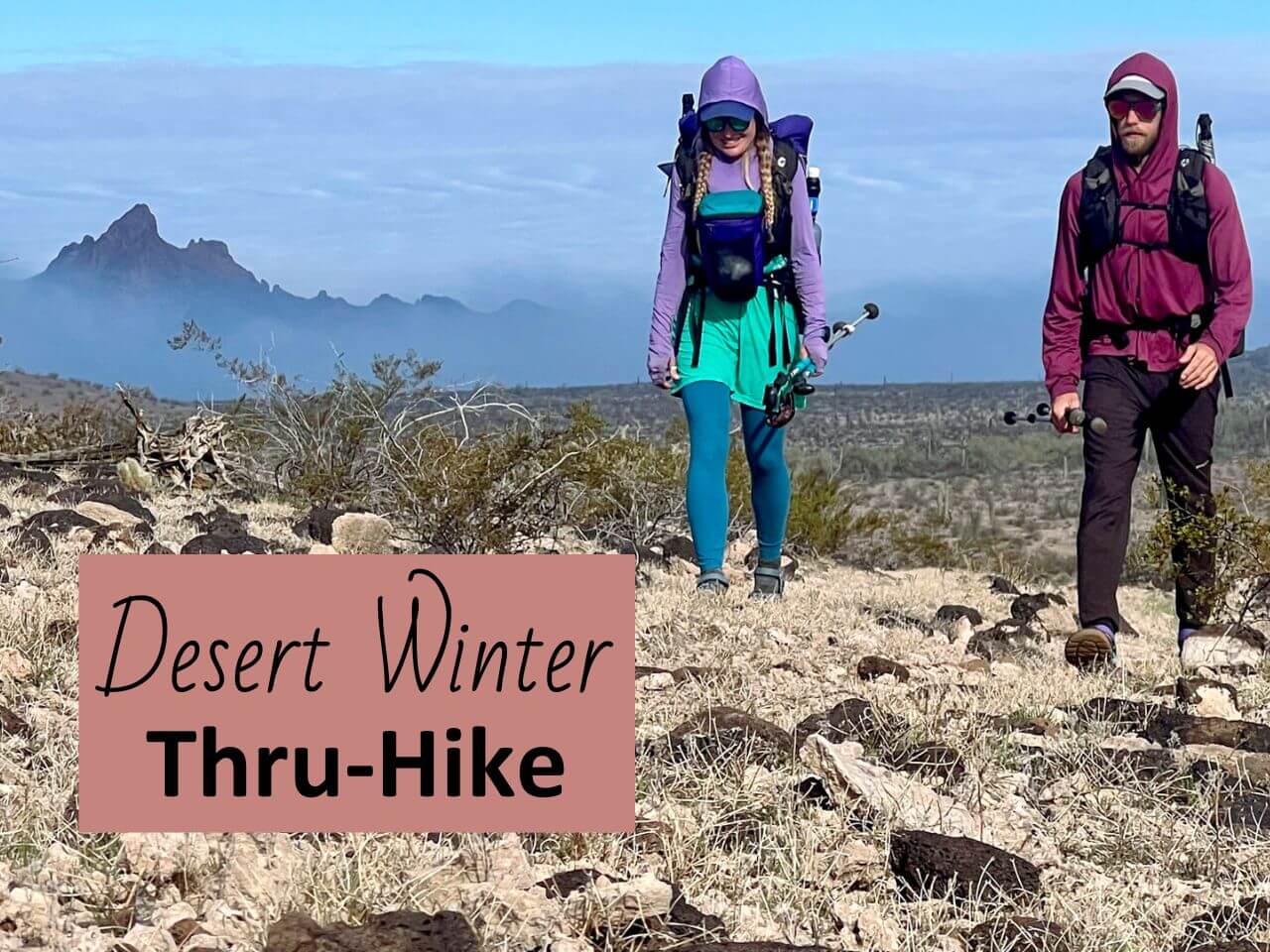 Desert Winter Thru-Hike