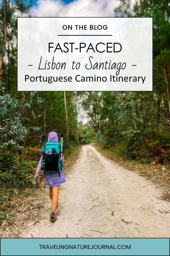 This is how you can hike the Portuguese Camino Lisbon to Santiago itinerary at a fast thru-hiker pace while still participating in Camino culture.