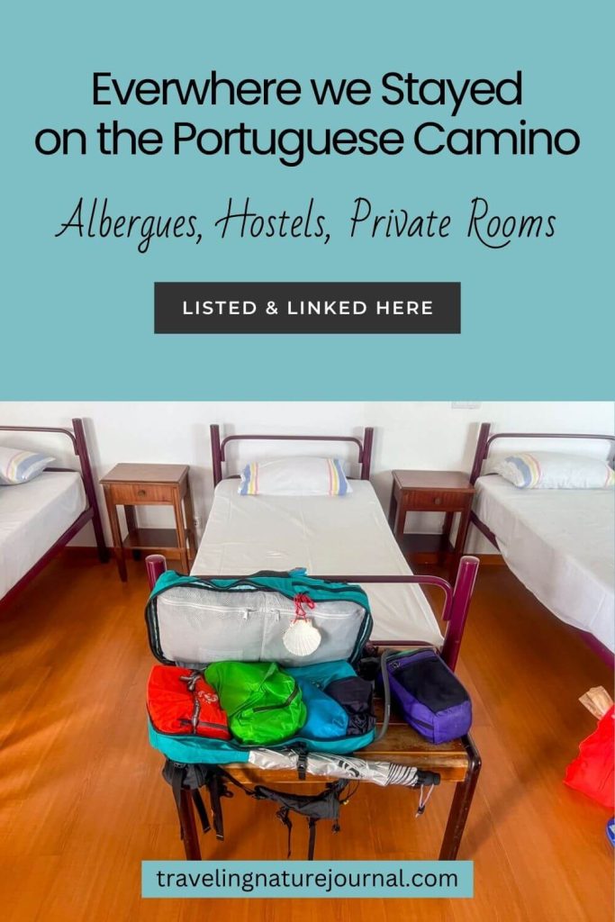 Every Portuguese Camino albergue is different and here is the list of places we stayed while we hiked it in 2024.