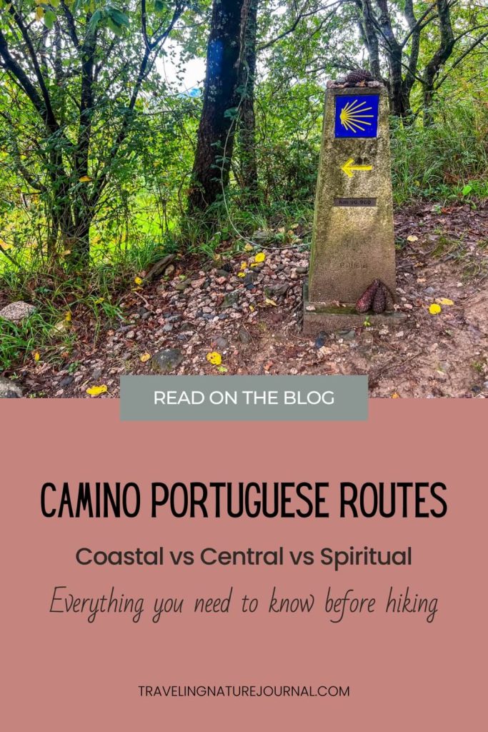 Camino Portuguese Routes: Coastal, Central, and Spiritual.  This post explains everything you need to know before hiking the Portuguese Camino.