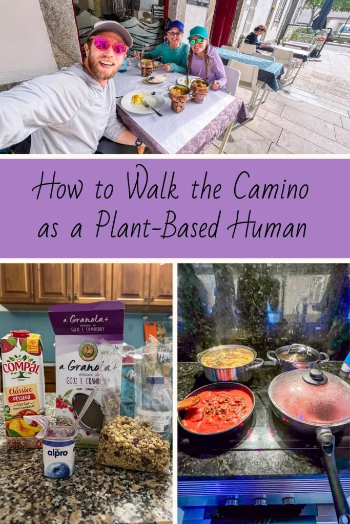 How to eat plant-based food on the Camino from restuarants to grocery stores and everything in between!